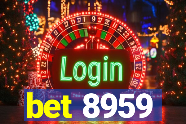 bet 8959